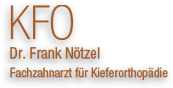 KFO - Dr. Frank Nötzel / Fachzahnarzt für Kieferorthopädie